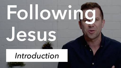 view the Small Group Study Following Jesus: Introduction