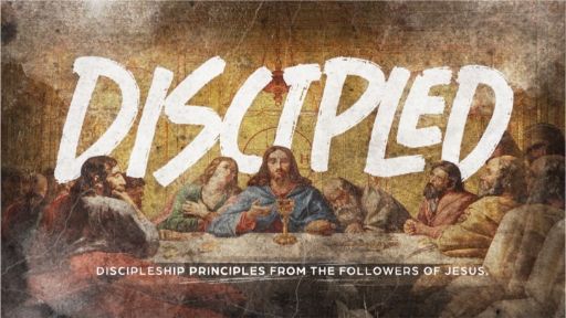 Discipled: Sermon Series Kit Downloads - SermonCentral.com