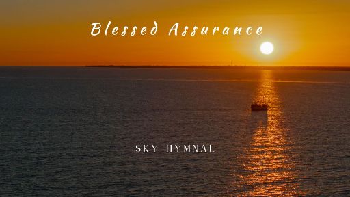 Blessed Assurance Video Illustration