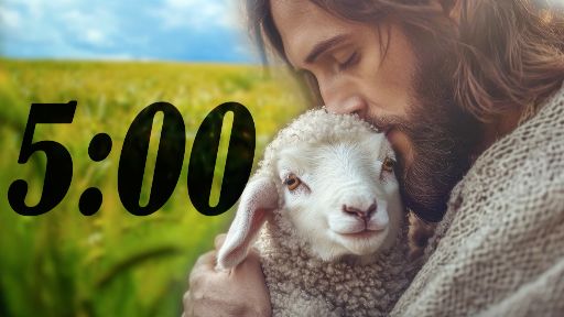 Good Shepherd 5-Minute Timer Countdown Video