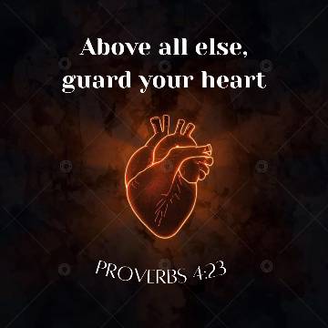 view the Social Graphic Guard Your Heart (Prov. 4:23)