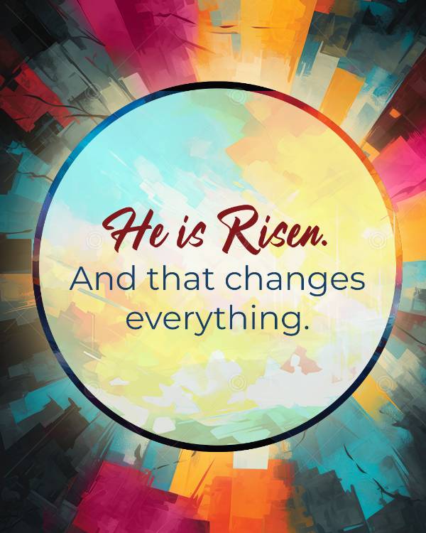 He is Risen  Social Graphic