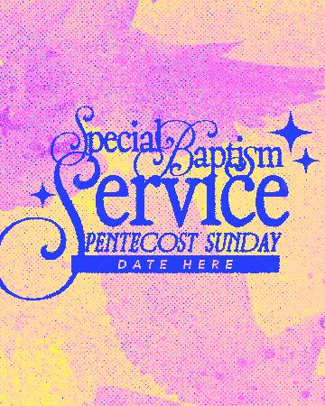 view the Social Graphic Pentecost Sunday Baptism Service