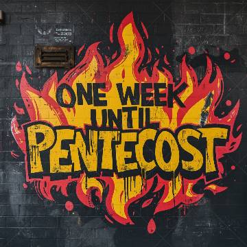 view the Social Graphic One Week Until Pentecost Sunday