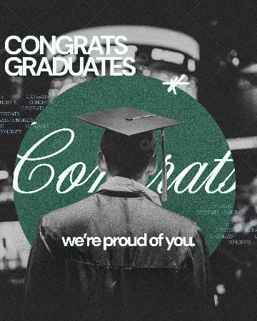 view the Social Graphic Congrats Graduates: We're Proud of You!