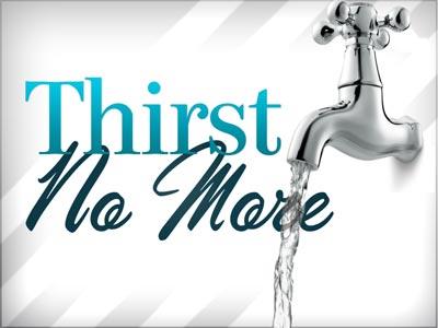 Thirst No More Preaching Slide