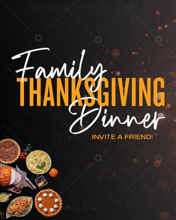 Family Thanksgiving Dinner: Invite a Friend! Social Graphic