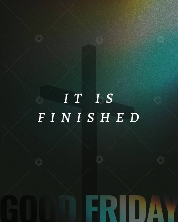 Good Friday: It Is Finished  Social Graphic