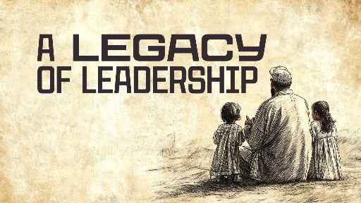 Legacy of Leadership Thumbnail