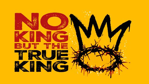 No King But The True King Thumbnail