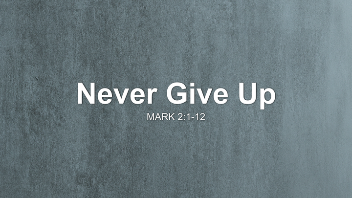 Never Give Up