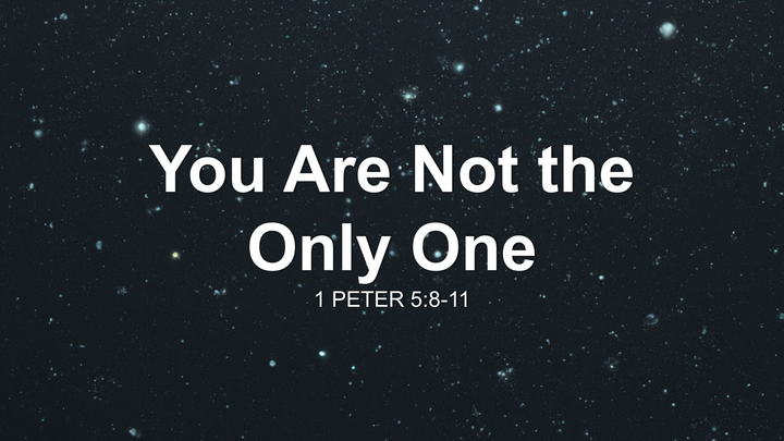 You Are Not the Only One