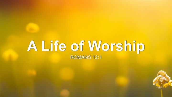 A Life of Worship