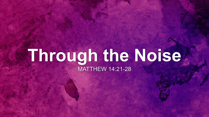 Through the Noise