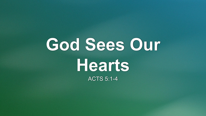 God Sees Our Hearts