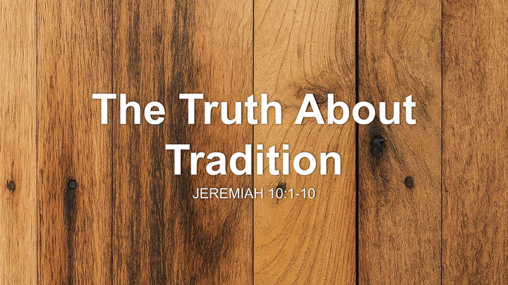 The Truth About Tradition thumbnail
