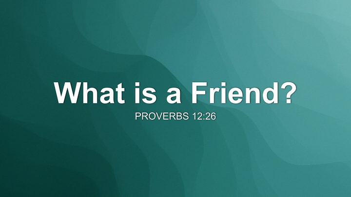 What is a Friend?
