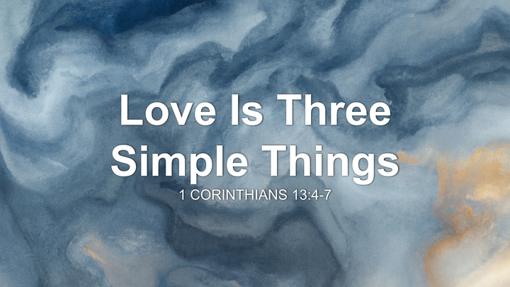 Love Is Three Simple Things