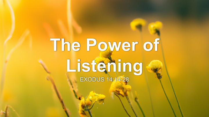 The Power of Listening