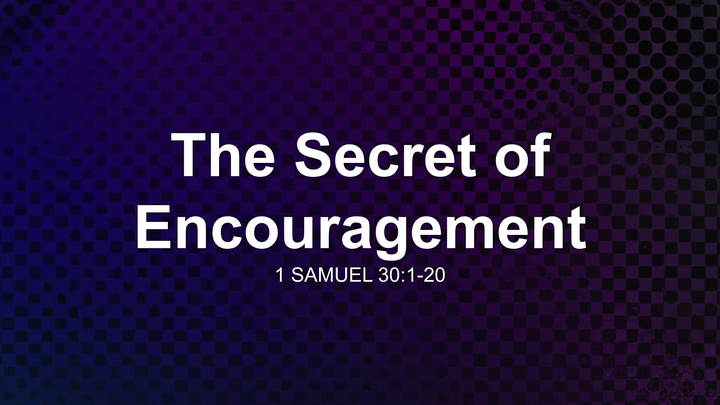 The Secret of Encouragement