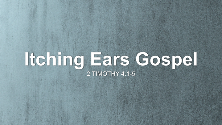 Itching Ears Gospel
