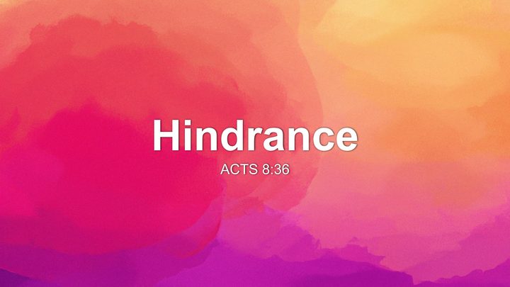 Hindrance