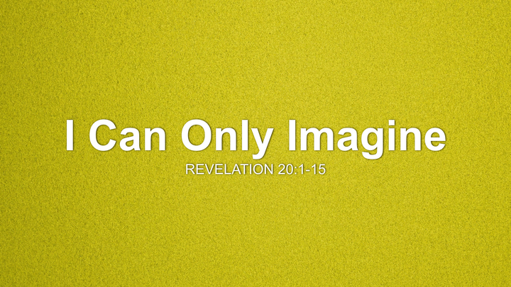 I Can Only Imagine