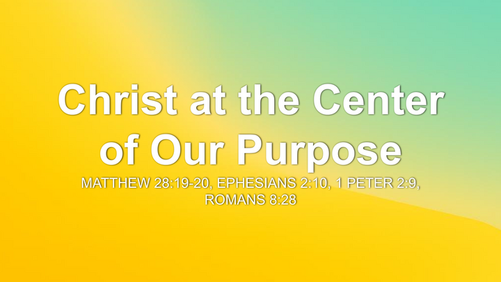 Christ At The Center Of Our Purpose thumbnail