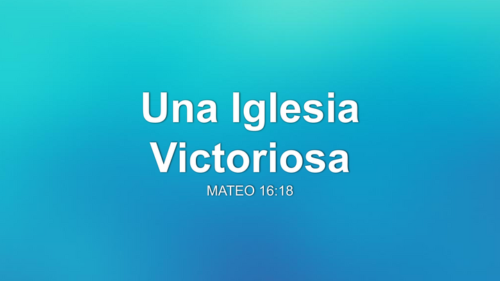 Una Iglesia Victoriosa thumbnail
