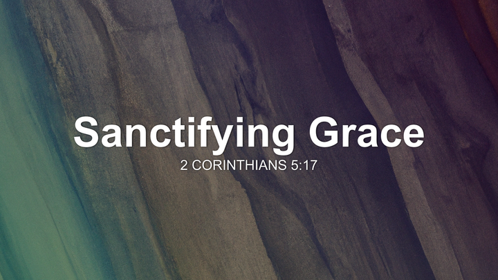 Sanctifying Grace