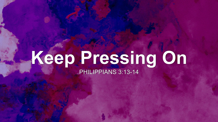 Keep Pressing On