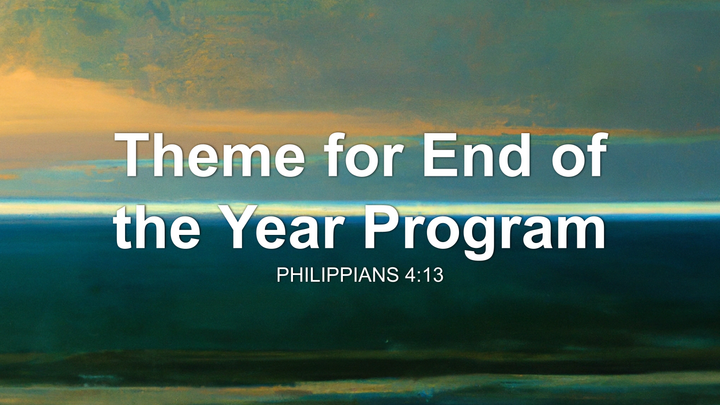 Theme for End of the Year Program