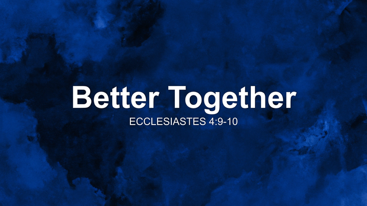 Better Together