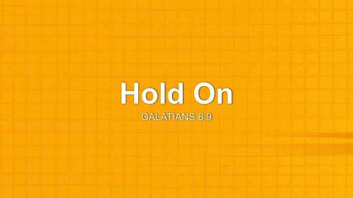 Hold On
