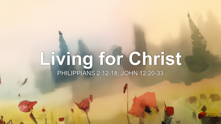 Living for Christ