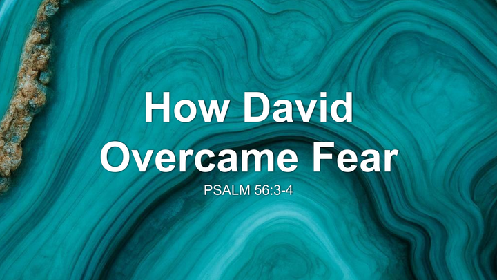 How David Overcame Fear thumbnail