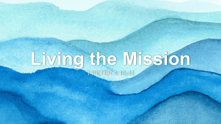 Living the Mission