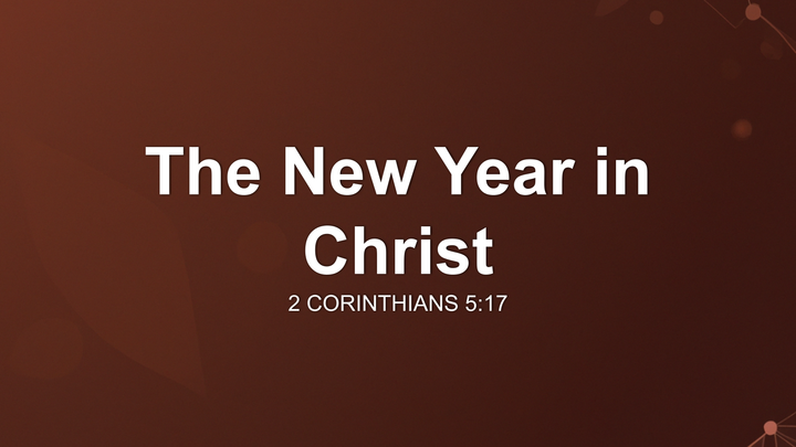 The New Year in Christ